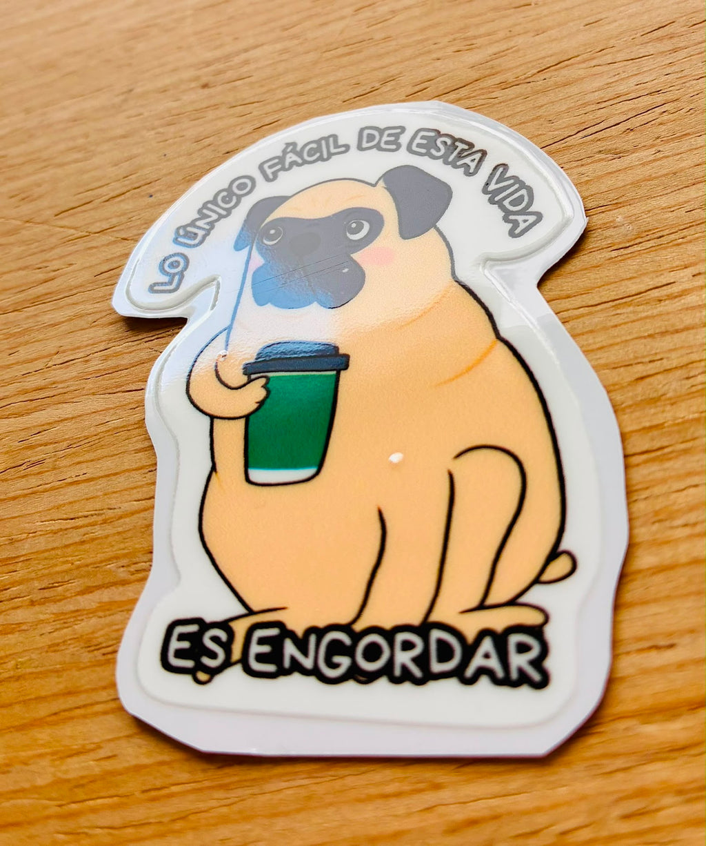 PEGATINA / STICKER PUGGG DTF UV