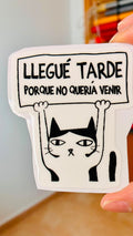 PEGATINA / STICKER NO QUERÍA VENIR DTF UV